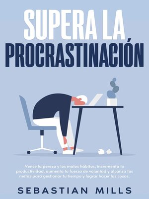 cover image of Supera la procrastinación